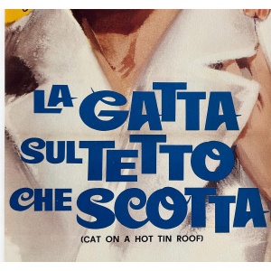 Cat on a Hot Tin Roof R1966 Italian 2 Foglio Film Movie Poster, Silvano Campeggi