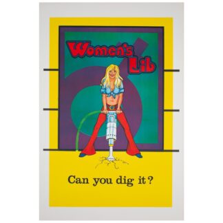 "Women's Lib Can You Dig it", 1970s American Political/Protest Poster